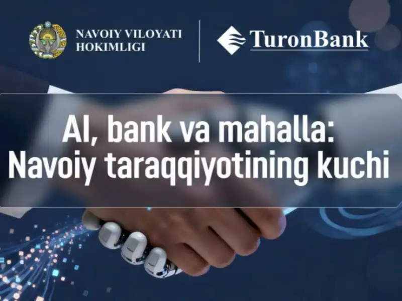 “AI, bank va mahalla: Navoiy taraqqiyotining kuchi” tadbiriga start berildi!