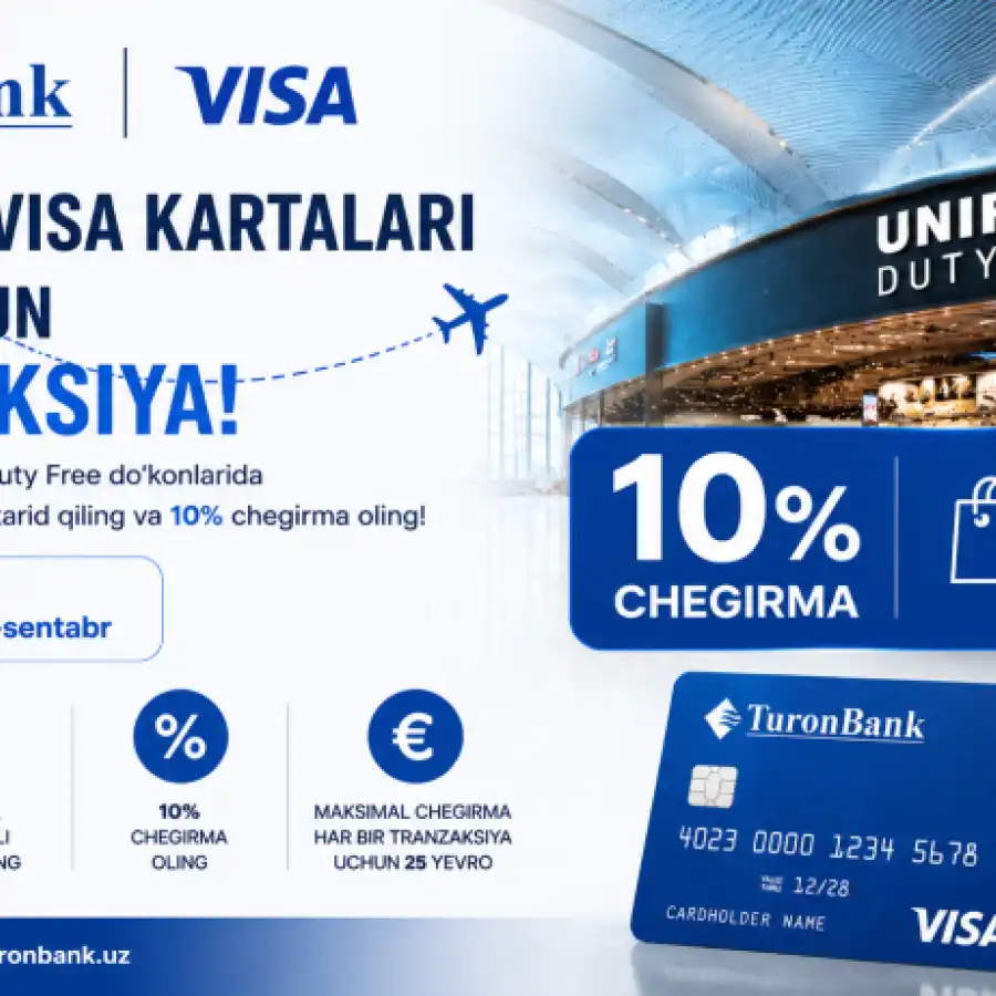 Turonbank Visa kartalari egalari uchun maxsus aksiya!